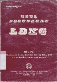 Image of Usul perubahan LDKG : MPL-PGI (Lampiran resmi notulen sidang MPL-PGI 24-29 April 1989 Caringin Bogor)