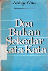 Image of Doa bukan sekedar kata-kata (Original title : Prayer : more than words)
