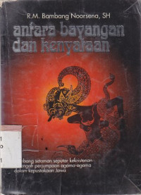 Image of Antara bayangan dan kenyataan