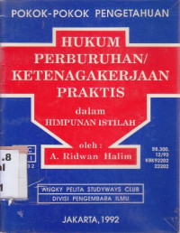 Image of Pokok-pokok pengetahuan hukum perburuan/ketenagakerjaan praktis dalam himpunan istilah