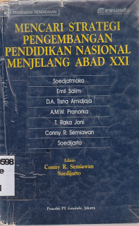 Image of Mencari strategi pengembangan pendidikan nasional menjelang abad 21