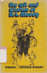 Image of The wit and wisdom of D.L. Moody