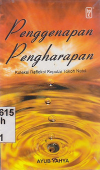 Image of Penggenapan pengharapan : koleksi refleksi seputar tokoh Natal