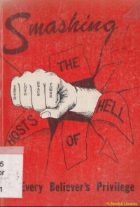 Image of Smashing the hosts of hell : every believers privilege