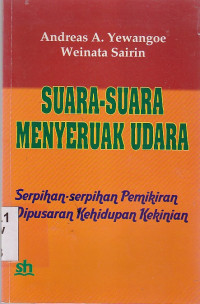 Image of Suara-suara menyeruak udara :serpihan-serpihan pemikiran di pusaran kehidupan kekristenan