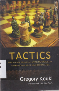 Image of Tactics : rancangan permainan untuk mendiskusikan keyakinan dan nilai-nilai kristen anda