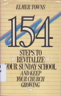 Image of 154 steps to revitalize your sunday school and keep your church growing