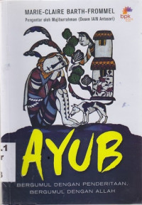 Image of Ayub : Bergumul dengan penderitaan, Bergumul dengal Allah