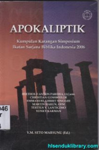 Image of Apokaliptik : kumpulan karangan simposium Ikatan Sarjana Biblika Indonesia 2006