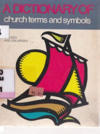 Image of A Dictionary of Church terms and Symbols