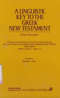 Image of A linguistic key to the greek new testament volume 1 Matthew-Acts