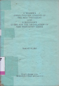 Image of A reader's Greek-English lexicon of the new testament and a beginner's guide for the translation of new testament greek