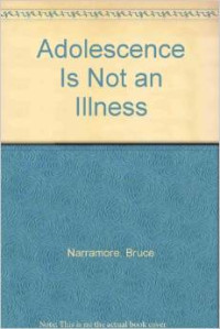 Image of Adolescence Is Not an Illness