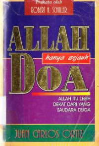 Image of Allah hanya sejauh doa :Allah itu lebih dekat dari yang saudara duga