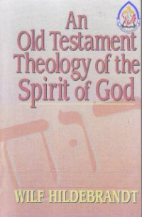 Image of An Old Testament Theology Of The Spirit Of God