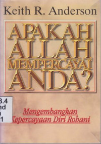 Image of Apakah Allah mempercayai anda? mengembangkan kepercayaan diri sendiri