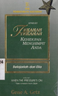 Image of Apakah tekanan-tekanan kehidupan menghimpit anda belajarlah dari Elia