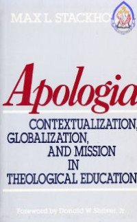 Image of Apologia : contextualization, globalization, and mission in theological education