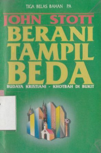 Image of Berani tampil beda : budaya kristiani-khotbah di bukit