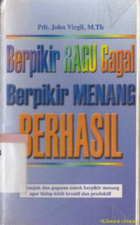 Image of Berpikir ragu gagal berpikir menang berhasil