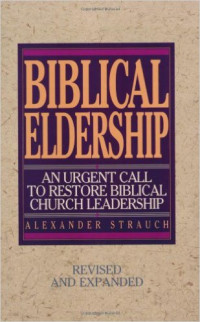 Image of Biblical Leadership: An Urgent Call to Restore Biblical Church Leadership
