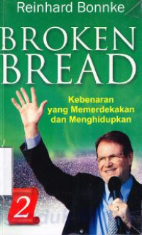 Image of Broken bread 2 kebenaran yang memerdekakan dan menghidupkan