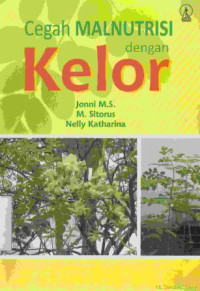 Image of Cegah malnutrisi dengan kelor