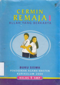 Image of Cermin Remaja 1 : Allah yang berkarya - buku siswa kelas 1 SMP