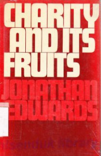 Image of Charity and its fruits : christian love as masnifested in the heart and life