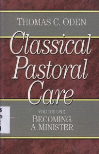 Image of Classical pastoral care Vol.1 : becoming a minister
