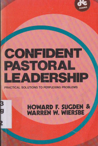 Image of Confident pastoral leadership : practical solutions to perplexing problems