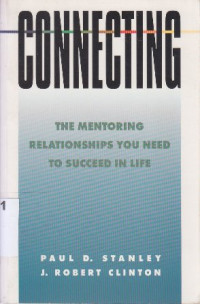 Image of Connecting : the mentoring relationships you need to succeed in life