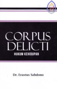 Image of Corpus Deliciti : Hukum Kehidupan