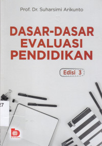 Image of Dasar-Dasar Evaluasi Pendidikan Edisi 3