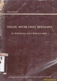 Image of Dialog antar umat beragama : dari manakah kita bertolak?