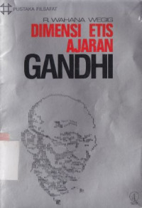 Image of Dimensi etis ajaran Gandhi