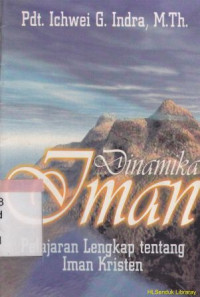 Image of Dinamika iman :pelajaran lengkap tentang iman
