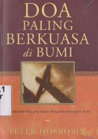 Image of Doa paling berkuasa di bumi : panjatkan doa yang dapat mengubah anda (the most powerful prayer on earth)