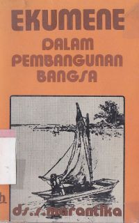 Image of Ekumene dalam pembangunan bangsa : sejarah perkembangan gerakan ekumene
