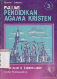 Image of Evaluasi pendidikan agama kristen : untuk kelas 5 sekolah dasar