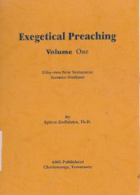 Image of Exegetical Preaching : Fifty Two New Testament Sermon Outlines Vol.1