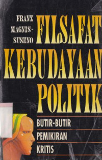 Image of Filsafat kebudayaan politik, butir-butir pemikiran kritis