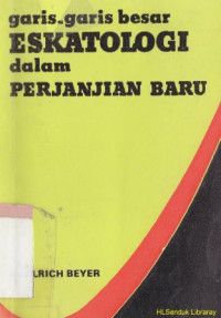 Image of Garis-garis besar eskatologi dalam perjanjian baru
