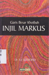 Image of Garis besar khotbah injil Markus