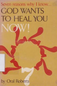 Image of Seven reasons why i know God wants to heal you know!