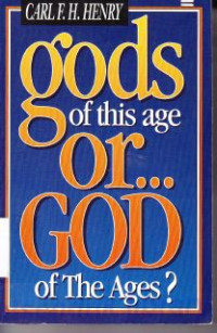 Image of Gods Of This Age or God of The Ages?