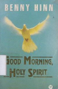 Image of Good morning, holy spirit