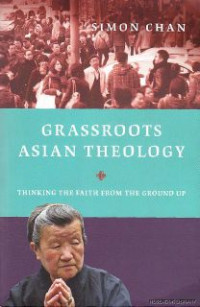 Image of Grassroots Asian Theology : Thinking The Faith From The Ground Up