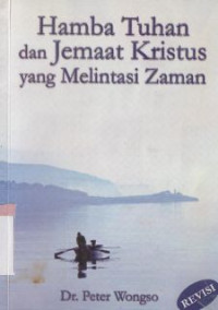 Image of Hamba Tuhan dan jemaat Kristus yang melintasi zaman