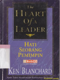 Image of Hati seorang pemimpin : The heart of a leader
